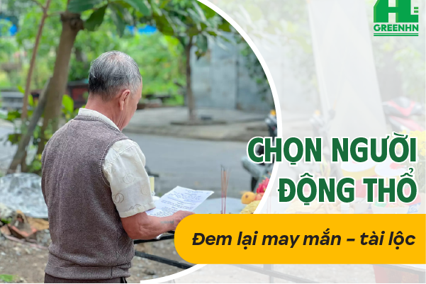 Bí quyết chọn người động thổ giúp xây nhà được hanh thông