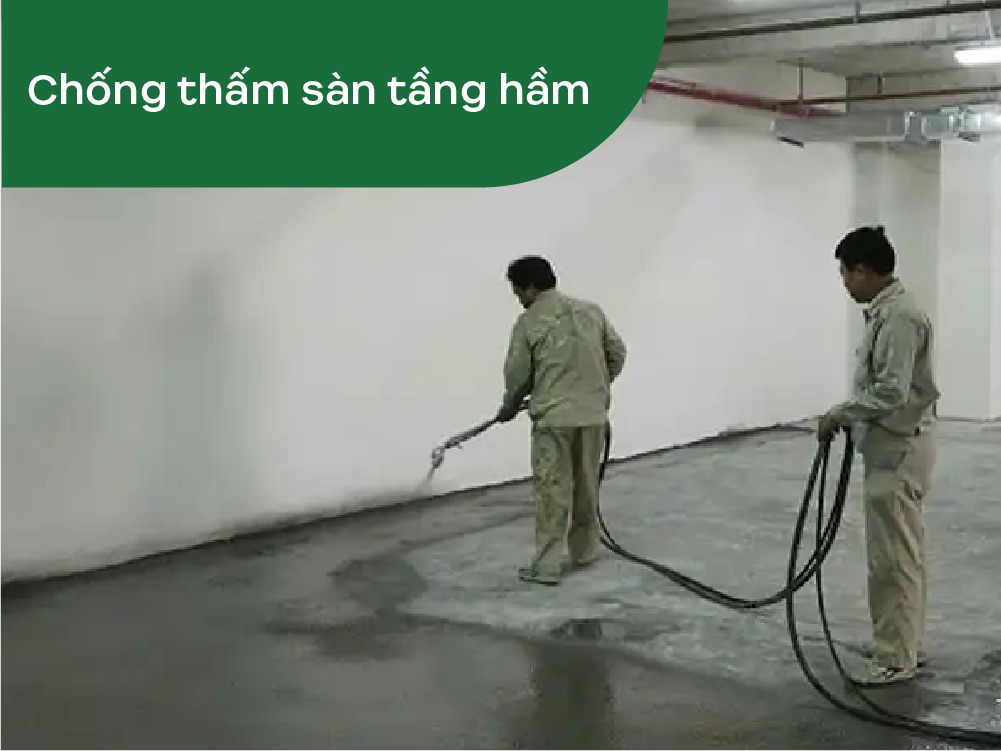 Chống thấm sàn tầng hầm