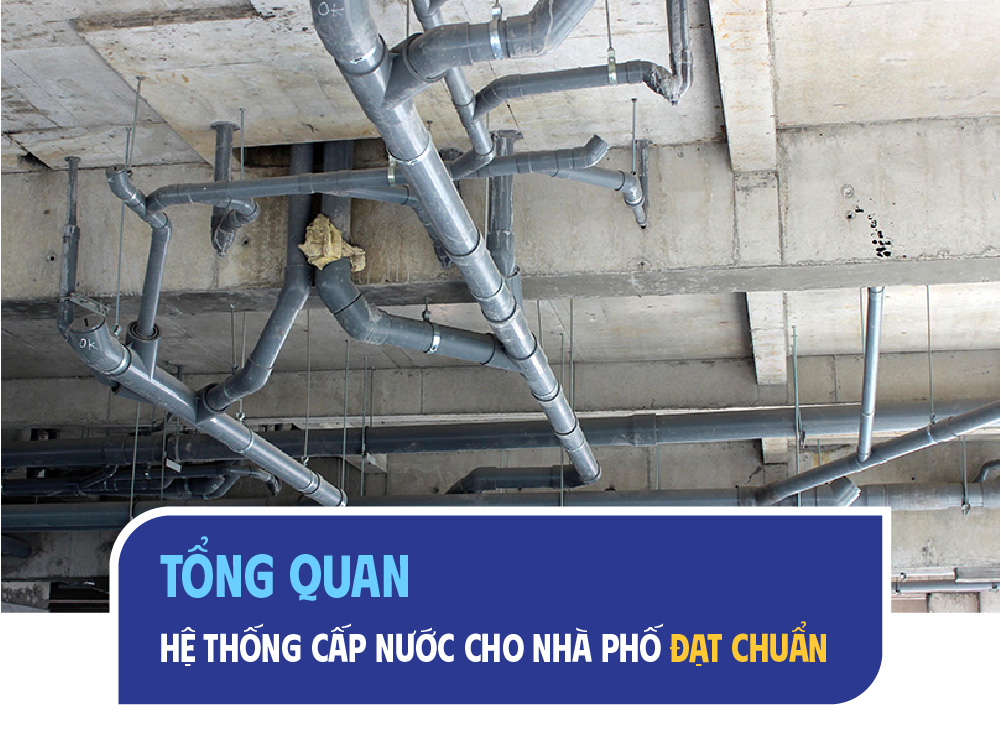 Tổng quan hệ thống cấp nước cho nhà phố đạt chuẩn