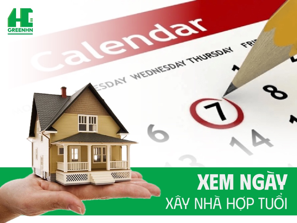 Xem ngày xây nhà phù hợp phong thủy