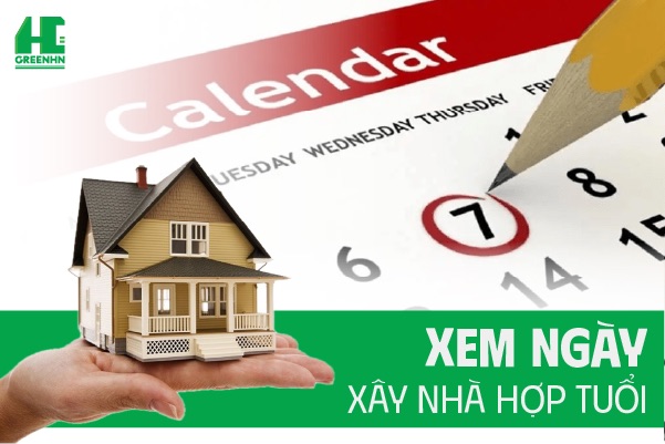 Hướng dẫn xem ngày xây nhà hợp tuổi hợp mệnh gia chủ