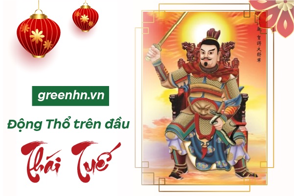 Động thổ trên đầu thái tuế là gì? Làm gì để giải vận hạn?